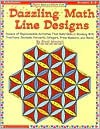 Math Skills Made Fun: Dazzling Math Line Designs: Dozens of Reproducible Activities That Build Skills in Working with Fractions, Decimals, Percents, Integers, Prime Numbers, and More! - Cindi Mitchell