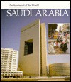 Saudi Arabia (Enchantment of the World) - Leila Merrell Foster