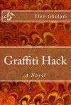 Graffiti Hack - Elen Ghulam