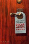 Oscar Wildes elevator: noveller - Lars Saabye Christensen, Ida Jessen