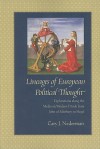 Lineages of European Political Thought: Explorations Along the Medieval/Modern Divide from John of Salisbury to Hegel - Cary J. Nederman