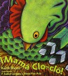 Mama Clo-clo! (Spanish Edition) - Keith Baker, Alma Flor Ada, F. Isabel Campoy