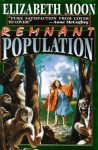 Remnant Population - Elizabeth Moon