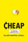 Cheap - Ellen Ruppel Shell