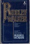 Riddley Walker - Russell Hoban