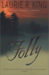 Folly - Laurie R. King