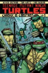 Teenage Mutant Ninja Turtles, Vol. 1: Change is Constant - Kevin Eastman, Tom Waltz