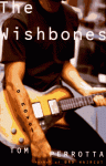 The Wishbones - Tom Perrotta, Tom Perotta