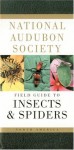 National Audubon Society Field Guide to North American Insects & Spiders - Susan Rayfield, Margery Milne, Lorus Johnson Milne, National Audubon Society