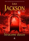 Stracone dusze - Lisa Jackson