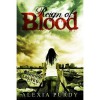 Reign of Blood (Reign of Blood, #1) - Alexia Purdy