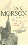 Falconer's Trial - Ian Morson