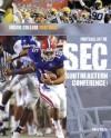 Football in the Sec (Southeastern Conference) (Inside College Football) - Greg Roza