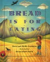 Bread Is for Eating - David Gershator, Phillis Gershator, Emma Shaw-Smith