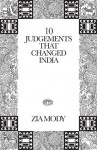 10 Judgements That Changed India - Zia Mody