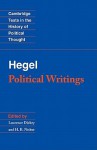 Political Writings (Texts in the History of Political Thought) - Georg Wilhelm Friedrich Hegel, Lawrence Dickey, Hugh Bar Nisbet