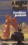 A Bridge of Magpies - Geoffrey Jenkins