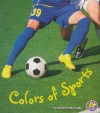 Colors in Sports - Laura Purdie Salas