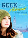 Geek Abroad - Piper Banks