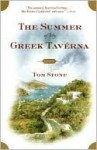 The Summer of My Greek Taverna : A Memoir - Tom Stone