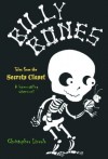 Billy Bones: Tales From The Secrets Closet - Christopher Lincoln, Avi Ofer