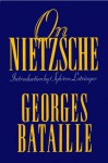 On Nietzsche - Georges Bataille, Bruce Boone