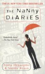 The Nanny Diaries - Emma McLaughlin, Nicola Kraus, N. Kraus E