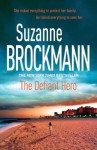 The Defiant Hero - Suzanne Brockmann