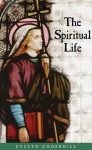 The Spiritual Life - Evelyn Underhill