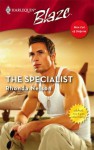 The Specialist (Men Out Of Uniform, #2) (Harlequin Blaze, #277) - Rhonda Nelson