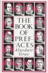 The Book of Prefaces - Alasdair Gray