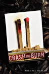 Crash and Burn - Michael Hassan