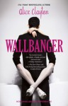 Wallbanger - Alice Clayton