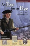 An Eye for an Eye (Jamestown's American Portraits) - Peter Roop, Connie Roop