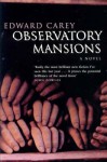 Observatory Mansions - Edward Carey