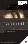 Spooked: Talking about the Supernatural - Tony Watkins