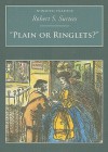 Plain or Ringlets - R.S. Surtees