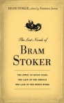 The Lost Novels of Bram Stoker - Bram Stoker, Stephen Jones