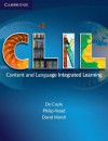 CLIL: Content and Language Integrated Learning - Do Coyle, David Marsh, Philip Hood