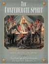 The Confederate Spirit: Valor, Sacrifice, and Honor: The Paintings of Mort Kunstler - James I. Robertson Jr., Mort Künstler