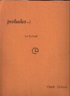 Debussy Preludes, Book One - Claude Debussy