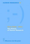 The Primer of Humor Research - Victor Raskin