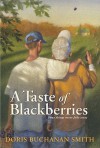 A Taste of Blackberries - Doris Buchanan Smith, Mike Wimmer