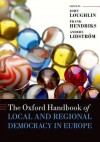 The Oxford Handbook of Local and Regional Democracy in Europe - John Loughlin, Frank Hendriks, Anders Lidstrom