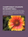 Championnat D'Europe de Basket-Ball: Championnat D'Europe de Basket-Ball Des 20 ANS Et Moins, Championnat D'Europe de Basket-Ball F Minin - Source Wikipedia