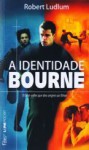 A Identidade Bourne - Robert Ludlum