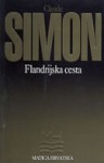 Flandrijska cesta - Claude Simon, Ivan Čaberica, August Kovačec