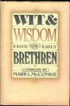 Wit & Wisdom from the Early Brethren - Mark L. McConkie