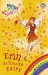 Erin the Firebird Fairy (Rainbow Magic: The Magical Animal Fairies: 73) - Daisy Meadows, Georgie Ripper