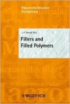 Fillers and Filled Polymers - J.-F. Gerard, S. Spiegel, K. Grieve, C.S. Kniep, Jean-François Gerard, J.-F. Gerard